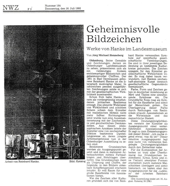 Nordwest-Zeitung NWZ Zeitungsbericht Geheimnisvolle_Bildzeichen Landesmuseum Kunstausstellung Künstler Landesmuseum Gemälde Zeichnung System Chiffre Wirklichkeit Realismus Schein Zeichenlehre ganzheitlich Denkmodell Philosophie Diktion Grundzeichen Assoziation Symbol Semantik abstrakt Symbiose Assoziationskette amorph