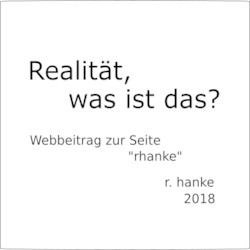 Link zum Essay: Realität, was ist das?